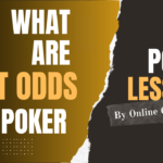 What are Pot Odds in Poker? – Poker Lessons